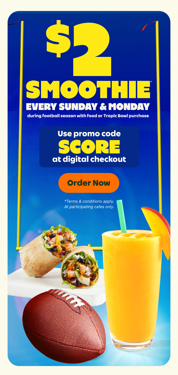 A banner featuring a Mango Monsoon smoothie, a Tropical Smoothie Cafe Caribbean Jerk Chicken wrap and a football with a sky blue background and an order now button.